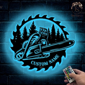Custom Chainsaw Metal Sign Wall Art Led Lights, Woodworker Name Sign, Woodworking Gift Lumberjack Gift Logger Gift, Gift for Dad Home Decor
