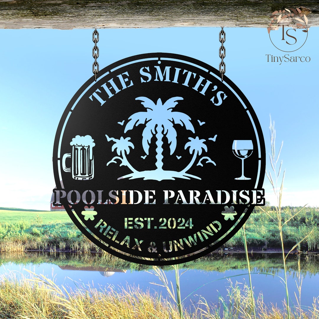 Custom Backyard Pool Sign, Pool Bar Patio Metal Sign, Oasis Metal Sign ...