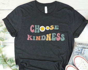 Choose Kindness T-Shirt, Smiley Face Graphic, Positive Shirt