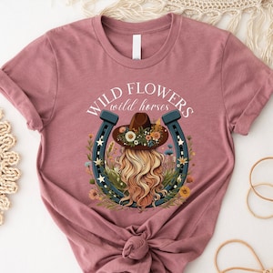 Wild Flowers Wild Horses Shirt, Wild Flowers Shirt, Country Girl Shirt, Country Concert Shirt, Western Shirt, Cowgirl Shirt, Shirt For Woman
