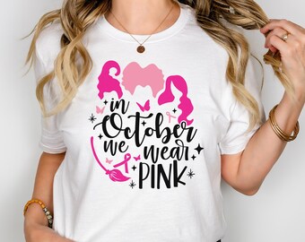 October We Wear Pink Shirt, Breast Cancer Awareness Tee