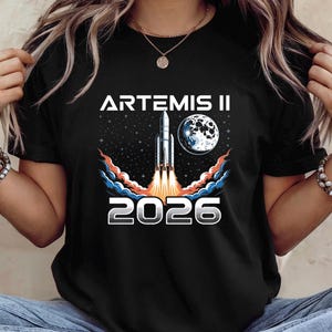 Artemis II 2026 Rocket Launch T-Shirt, Future Moon Mission Tee, Space Exploration Hoodie, Science Gift image 2