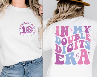 10th Birthday Girl Sweatshirt, Double Digits Era Hoodie
