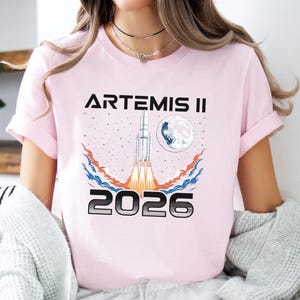 Artemis II 2026 Rocket Launch T-Shirt, Future Moon Mission Tee, Space Exploration Hoodie, Science Gift image 4