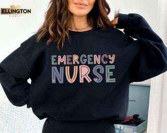 Emergency Nurse Sweatshirt, ED Crewneck, Nurse Gift