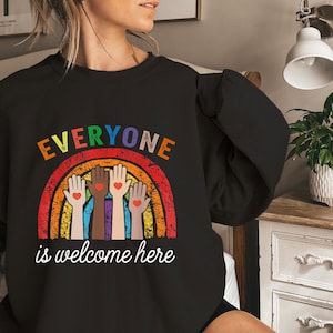Idaho Teacher Sweatshirt everyone is welcome here, inclusion and equality t shirt, protest and resist t shirt, idaho teacher t shirt