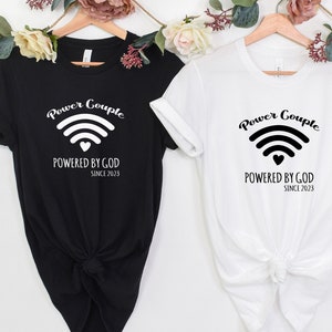 Power Couple Powered by God Shirt, Valentines Day Shirt,His and Her T-Shirt,Anniversary Shirt,Matching Couple Outfit,Couple Shirt,Love Shirt