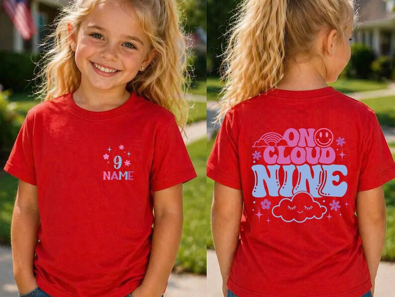 May include: Red t-shirt with the text "9" and "NAME" on the front. The back of the shirt features the phrase "ON CLOUD NINE" with a rainbow, cloud, and star graphics. The shirt is designed for children.