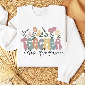 Custom Teacher Sweatshirt, Retro Floral Design, Personalized Teacher Gift