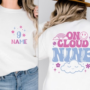 On Cloud Nine Flower Birthday Sweatshirt and Hoodie, 9th Birthday Girl Shirt,Happy 9th Birthday 9 Years Old, Toddler Kids Youth Birthday 9th