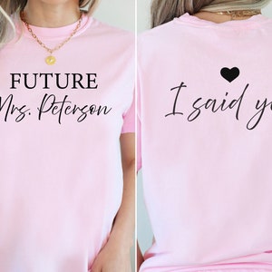 Future Mrs Shirt, Custom Future Mrs Shirt, Bride Gift, Engagement Gift, Fiance Shirt, Bachelorette Party Shirt, Wedding Gift, Customize Tee