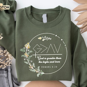 God is Greater Than the Highs and Lows Sweatshirt, Christian Hoodie, Bible Jesus Lover Gift, Faith Sweatshirt, Jesus Shirt, Christian Gifts