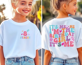 Custom Birthday Shirt, It's Me Hi I'm the Birthday Girl It's Me T-Shirt, Party Tee