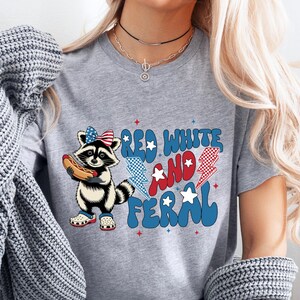Red White and Feral Raccoon 4th of July Shirt