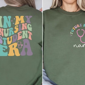 Custom In My Nursing Student Era Sweatshirt, Personalized Future Nurse Sweatshirt, Nursing School Sweatshirt, Nursing Student Gift, Nurse