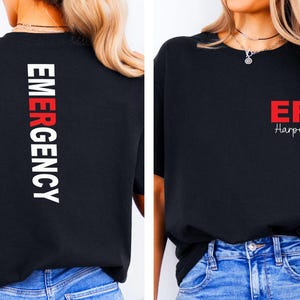 Custom Emergency Department Nurse Shirt, ER Nurse Shirt, Emergency Medicine Nurse, Emergency Nurse Gift, Emergency Room Shirt, RN Shirt