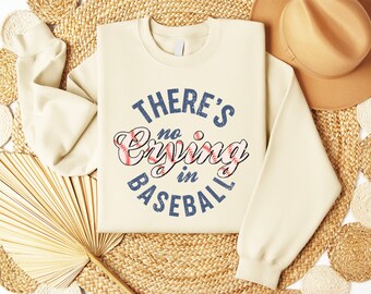 No Crying in Baseball Sweatshirt, Funny Baseball Mom Crewneck