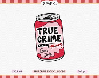 True Crime Soda Can SVG PNG, Book Lover Sticker (Commercial Use)