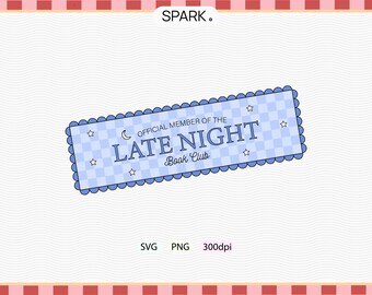 Late Night Book Club Bookmark, Official Member Bookish , Insomnia reader, Night book lover