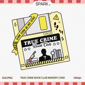 May include: A yellow and white memory card design with the text "TRUE CRIME Book Club" and a crime scene theme. The card features a ribbon that says "crime scene do not cross". Includes a knife, books, and footprints.