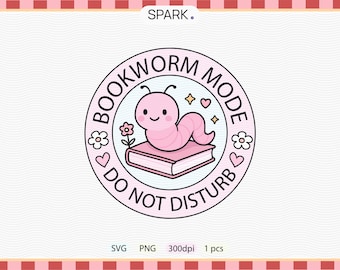 Bookworm Mode Sticker PNG SVG / Do Not Disturb / Pink Worm Reading Sticker
