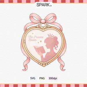Può includere: Illustrazione a forma di cuore con una silhouette di principessa che legge un libro, incorniciata in oro con un nastro e un fiocco rosa. Il testo "The Princess Reader" è visualizzato all'interno della cornice. Formati SVG e PNG.