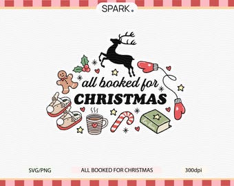 May include: A Christmas-themed graphic with the text "all booked for CHRISTMAS". The design features a reindeer silhouette, mittens, a gingerbread man, a book, a candy cane, a mug, and other festive holiday elements.