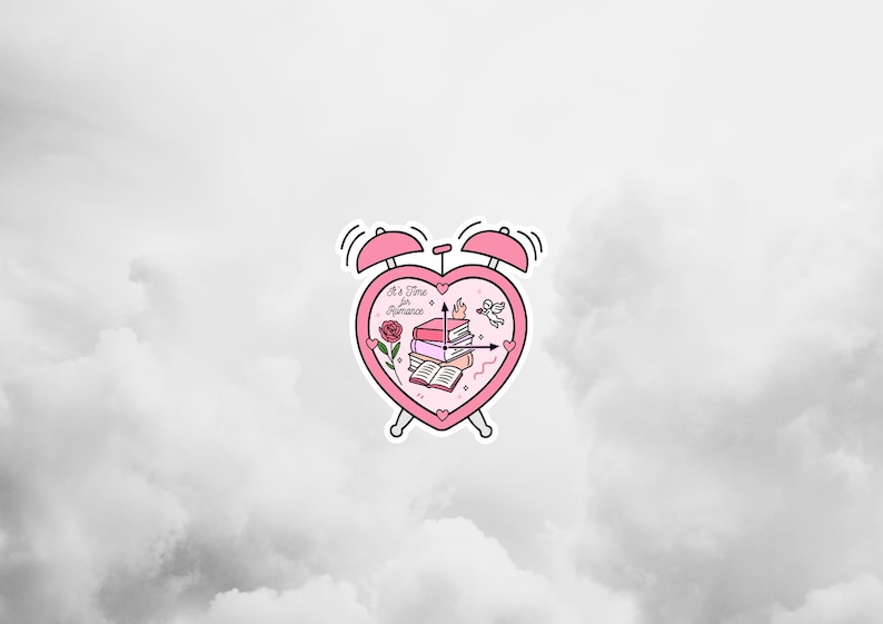 May include: A pink sticker featuring a heart-shaped alarm clock with the text "It's a Time for Romance." Inside the heart are books, a rose, a candle, and a small angel. The sticker has a white border and is set against a cloudy background.