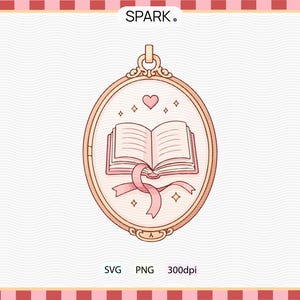 May include: A gold-colored pendant with an oval frame, featuring a pink open book with a pink ribbon, a pink heart, and stars. The word "SPARK" is at the top. The image also includes the text "SVG", "PNG", and "300dpi".