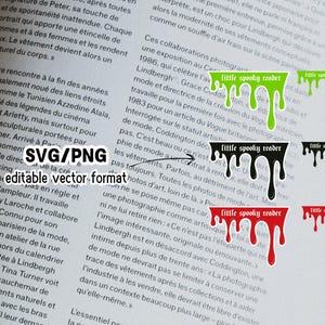 Pode incluir: Um design com o texto "little spooky reader" com efeito de gotejamento, dispon&iacute;vel em verde, preto e vermelho. O design est&aacute; em formato vetorial edit&aacute;vel SVG/PNG, ideal para projetos criativos.