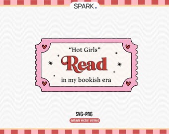 Bookish Era Print: Hot Girls Read - SVG PNG File