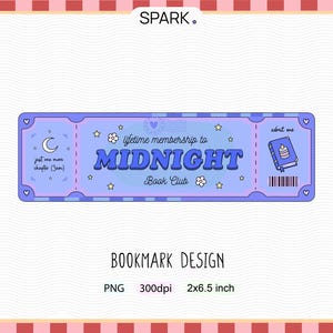 May include: A light purple bookmark design with the text "MIDNIGHT Book Club" in blue. The bookmark has a ticket shape with a crescent moon, stars, and a small book illustration. The text "just one more chapter (3am)" is also included. The bookmark measures 5.08cm x 16.51cm.
