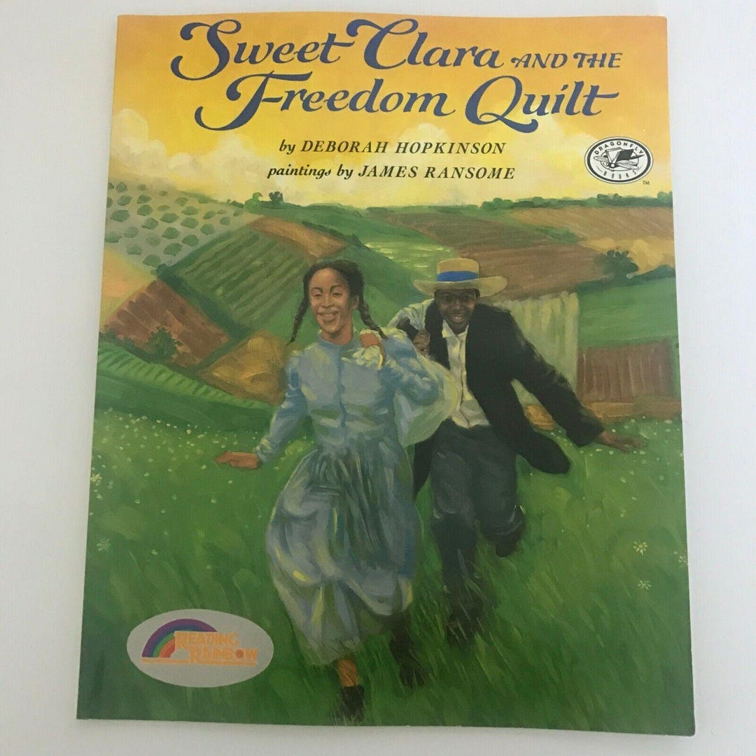 Sweet Clara and the Freedom Quilt Deborah Hopkinson Paperback Children ...