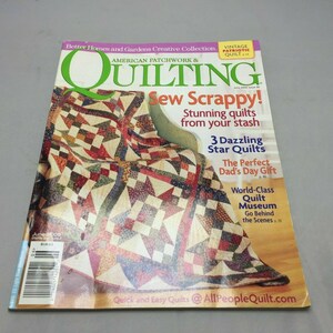 May include: A magazine cover for "Quilting" featuring a colorful quilt with star patterns. The cover includes text such as "Sew Scrappy!" and "3 Dazzling Star Quilts." The magazine is from June 2009.