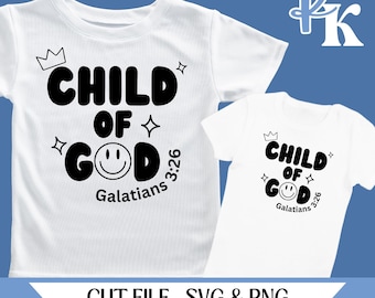 Printable Child of God SVG, Child of God Cutout, Child of God Tshirt, Baby Announcement, Digital Download, Jesus Shirts, Christian Kids