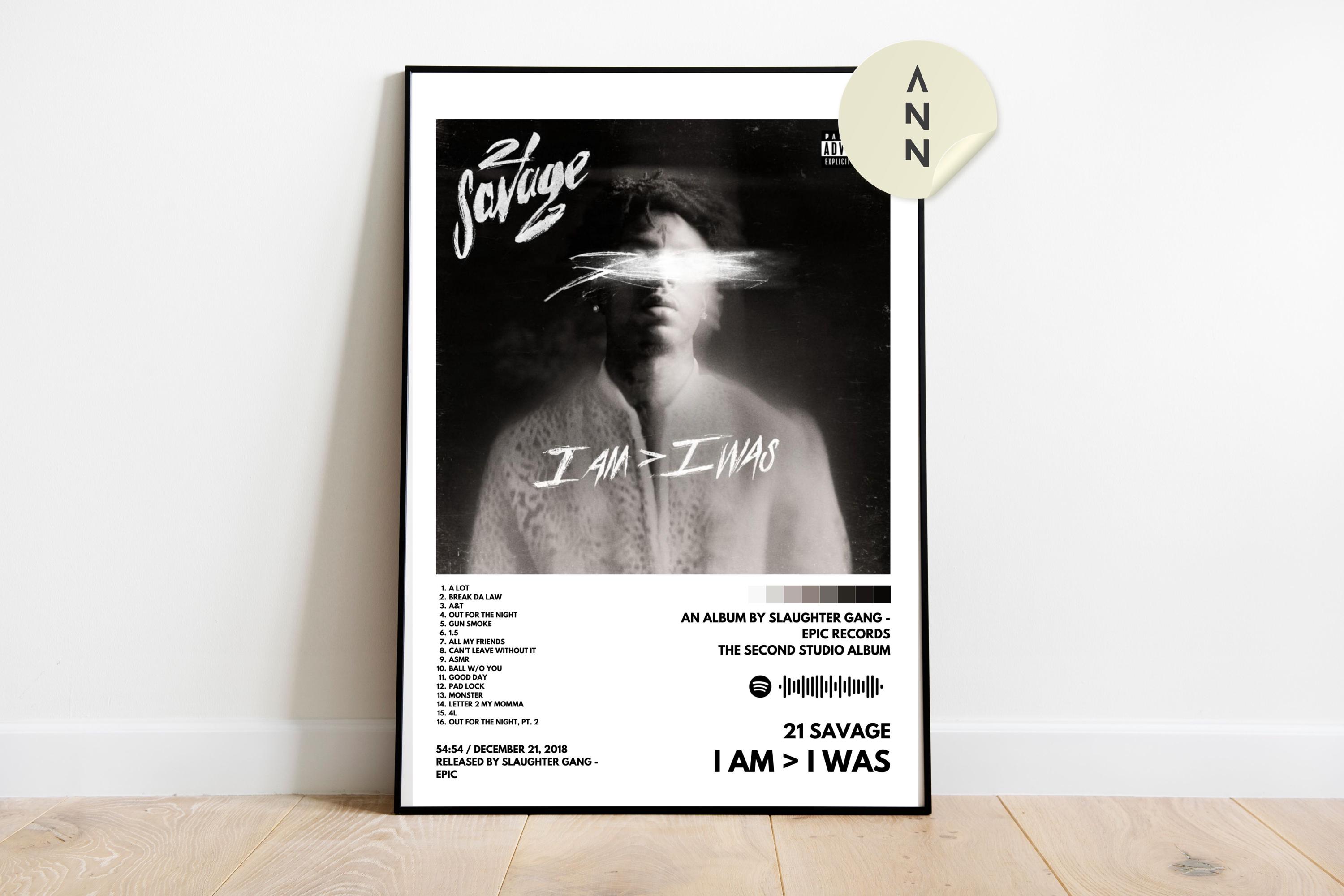 21 Savage - I Am > I Was Album Poster / Album Cover Poster