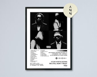 Future & Metro Boomin - We Still Don&#39;t Trust You Album Poster / Album Cover Poster / Wall Decor / Poster Design / Music Poster