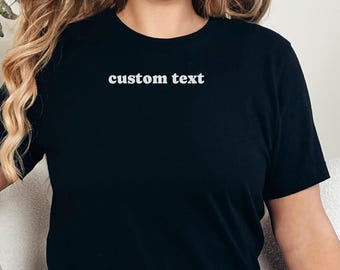 Custom Personalized T-Shirt with Name or Message - Perfect Gift for Birthdays, Anniversaries, Weddings, and Special Occasions