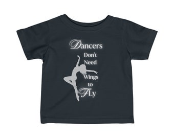 Infant Dance Graphic Tee, Infant Dancer Gift Shirt, Infant Ballet Shirt, Infant Music Lover Tee, Infant Dance Class Top