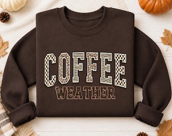 Coffee Weather Sweatshirt, Fall Coffee Shirt, Leopard Cozy Autumn Graphic Tee