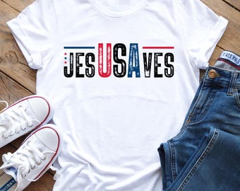 Jesus Saves USA Shirt, Christian Patriotic Shirt, Faith 4th Of July Shirt, Religious America Tee, Patriotic Christian T Shirt