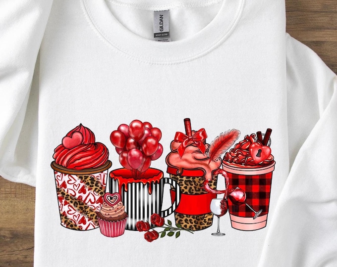 Valentines Day Coffee Drink Sweatshirt, Drink lover Shirt, Valentines Day Shirts For Woman, Valentines Day Gift, Happy Valentine's Day Shirt