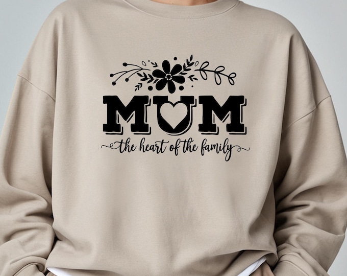 Mom the Heart of the Family Shirt, Elegant Mother’s Day Gift, Minimal Floral Mom Sweatshirt, Sentimental Gift for Her, Neutral Mama Jumper