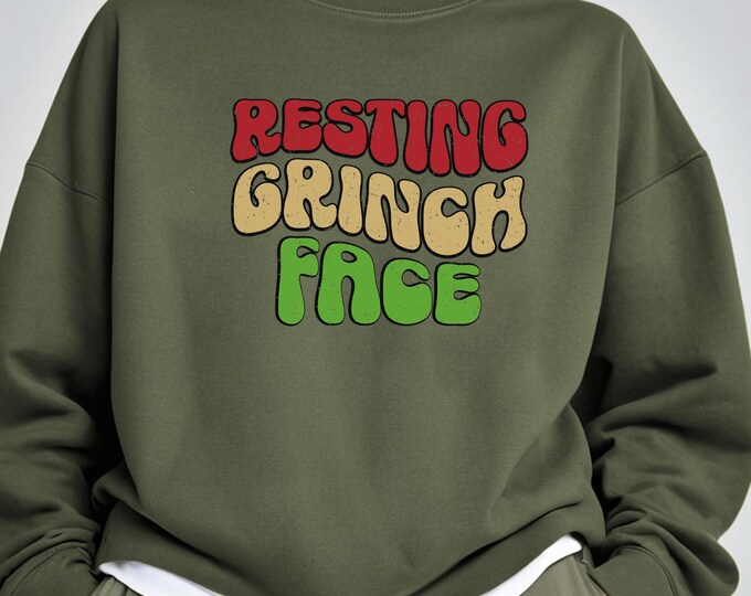 Resting Grinch Face Christmas Sweatshirt, Funny Grinch Shirt, Grinch Sweatshirt, Grinchmas Sweatshirt, Christmas Tee, Christmas Gift, Gift
