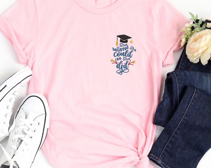 She Believed She Could So She Did Embroidered shirt, Motivational Shirt,  Positive Embroidery Shirt, Gift For Women,  Embroidered Sweatshirt