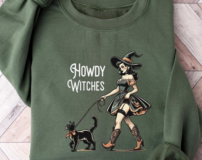 Howdy Witches Cowgirl Witch Sweatshirt | Western Halloween Pullover | Witchy Fall Crewneck | Vintage Pinup Witch Shirt | Spooky Season Shirt