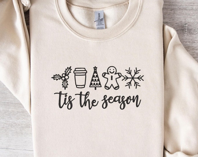 Tis The Season Embroidery Christmas Sweatshirt, Tis The Season Christmas Shirt, Christmas Sweatshirt, Embroidery Shirt, Christmas Sweater