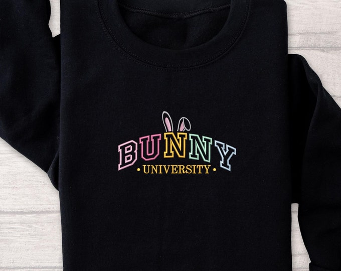 Embroidered Bunny University Sweatshirt, Bunny University Shirt, Easter Sweater, Bunny School Shirt, Easter Bunny Shirt, Gift For Teacher