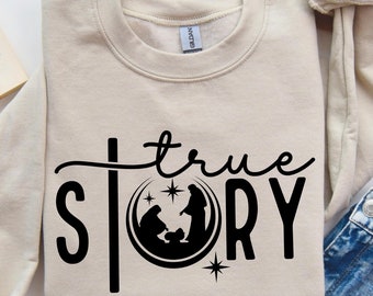 True STORY Christmas Sweatshirt, True Story Christmas Shirt, Cozy Nativity Scene Holiday Sweatshirt, Santa Hat and Plaid Design Hoodie