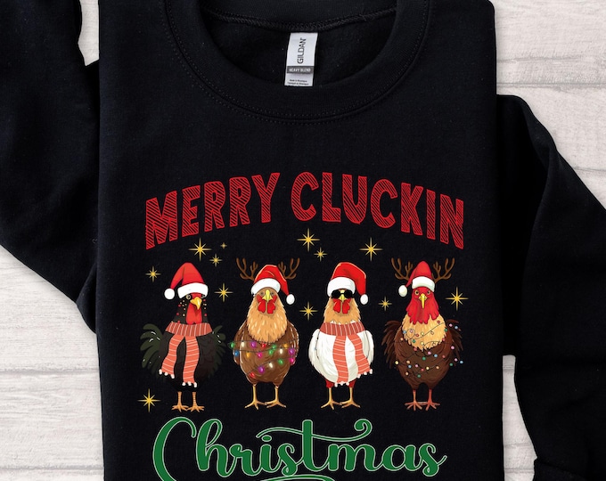 Merry Cluckin Christmas Chicken Sweatshirt, Funny Holiday Chicken Sweatshirt, Farm Animal Christmas Sweater, Cute Christmas Gift Sweatshirt
